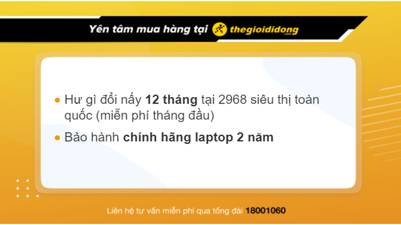 Chính sách bảo hành khi mua một số laptop tại Thế Giới Di Động